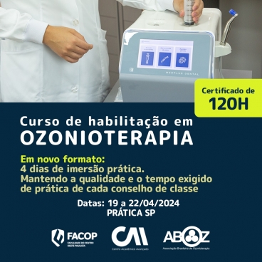 Curso Habilitação em Ozonioterapia 120h - Aulas Práticas de 19 a 22 de abril de 2024