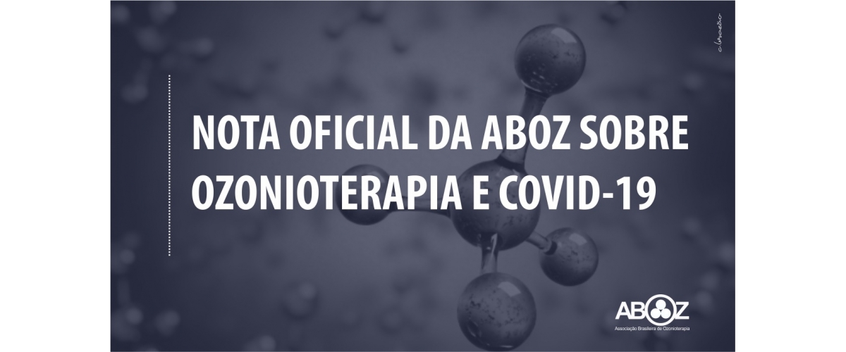 Nota Oficial da ABOZ sobre Ozonioterapia e Covid-19