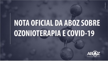 Nota Oficial da ABOZ sobre Ozonioterapia e Covid-19
